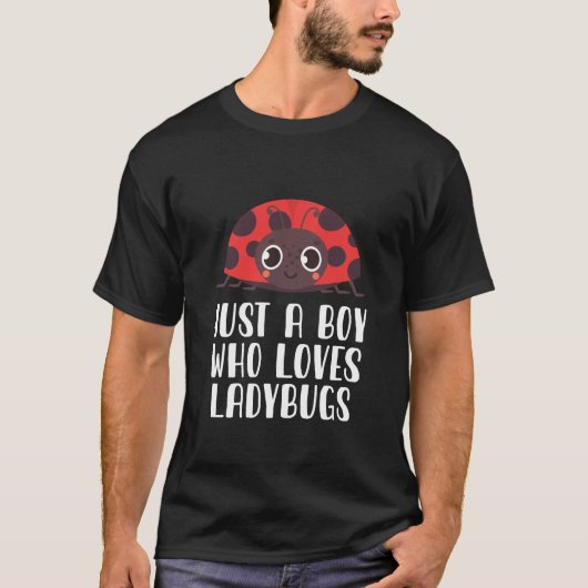 T-shirt Juste un garçon qui aime les Ladybugs (Devant)