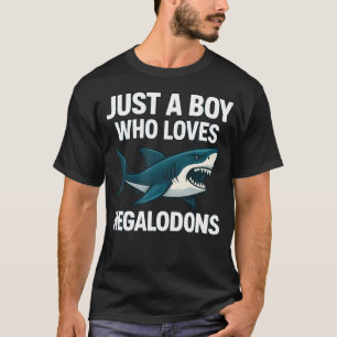 T-shirt Juste un garçon qui aime les mégalodons - Amateur