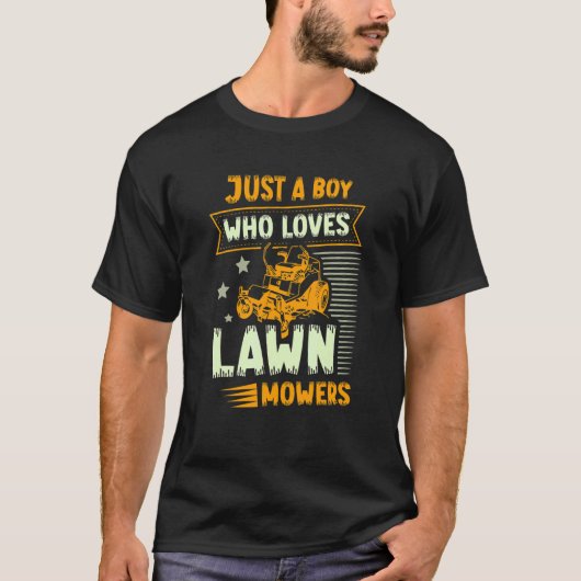 T-shirt Juste Un Garçon Qui Aime Les Mowers De Pelouse Mai (Devant)