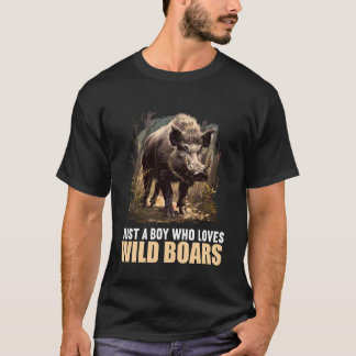T-shirt Juste un garçon qui aime les sangliers. Sangliers