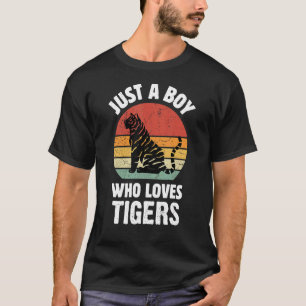 T-shirt Juste un garçon qui aime les tigres Safari animal