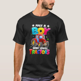 T-shirt Juste Un Garçon Qui Aime Les Tracteurs Ferme Camio