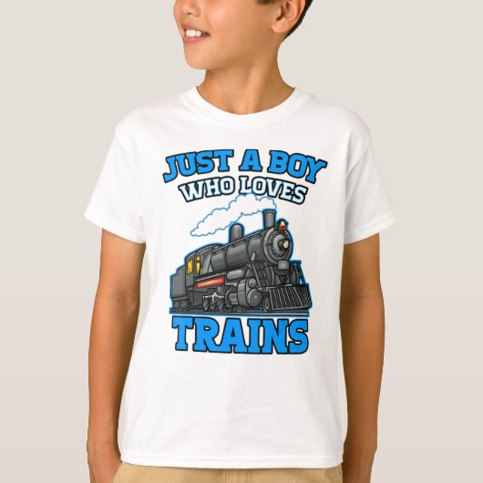 T-shirt Juste Un Garçon Qui Aime Les Trains Ce Garçon Aime (Devant)