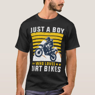 T-shirt Juste un Garçon qui aime les Vélos Dirt