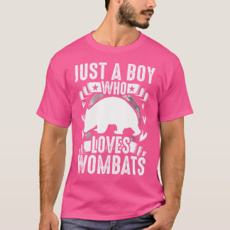 T-shirt Juste Un Garçon Qui Aime Les Wombats