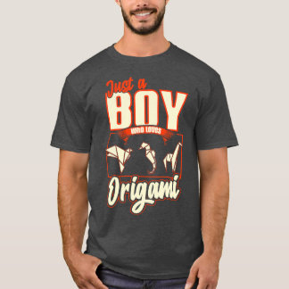 T-shirt Juste Un Garçon Qui Aime L'Origami