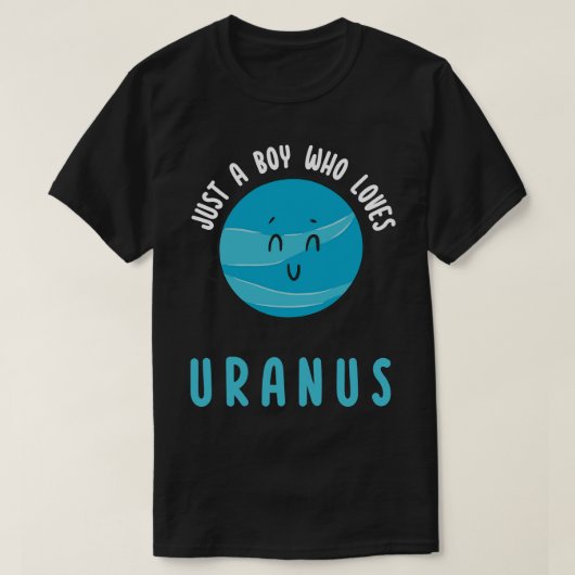T-shirt Juste un garçon qui aime Uranus (Design devant)