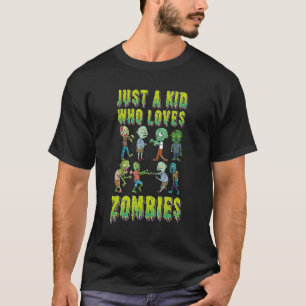 T-shirt Juste un garçon qui aime Zombies Halloween Zombie