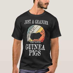 T-shirt Juste Un Grand-Père Qui Aime Les Cochons De Guinée
