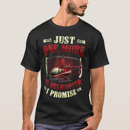 T-shirt Juste un hélicoptère RC de plus je promets hélicop (Devant)