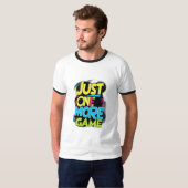 T-shirt Juste Un Jeu De Plus (Devant entier)