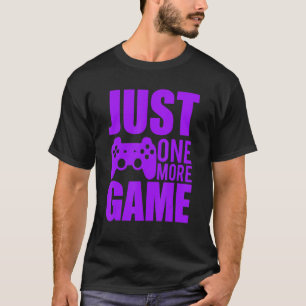 T-shirt Juste un jeu violet de plus jeu vidéo joueur