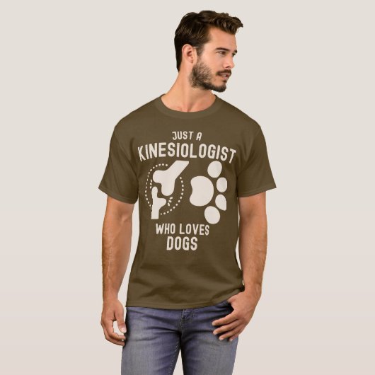 T-shirt Juste un kinesiologiste qui aime les chiens (Devant entier)
