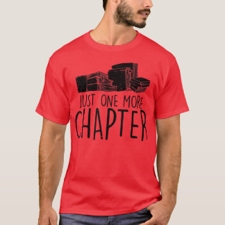 T-shirt Juste Un Livre De Chapitre De Plus Lecture Nerd Lo