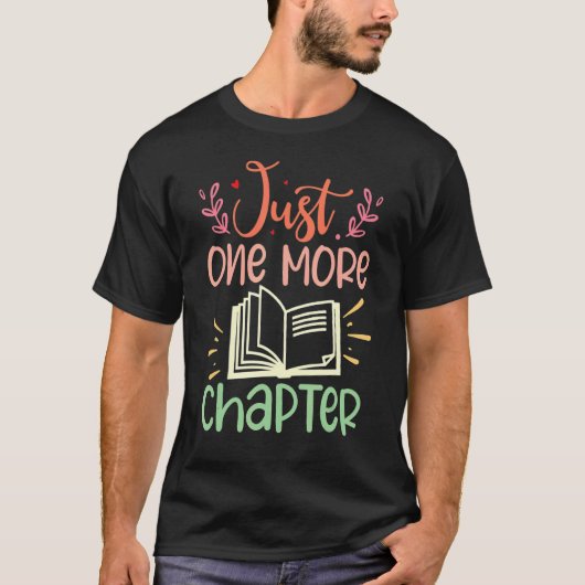 T-shirt Juste Un Livre De Lecture De Chapitre De Plus (Devant)