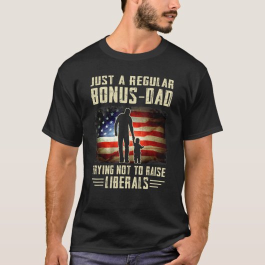 T-shirt Juste Un Papa De Bonus Régulier Essayant De Ne Pas (Devant)