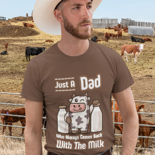 T-shirt Juste un papa vache drôle avec du lait papa plaisa