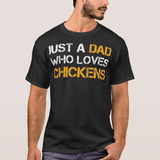 T-shirt Juste Un Père Qui Aime Les Poulets Agricole Papa D (Devant)