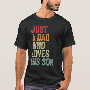 T-shirt Juste un père qui aime son fils, père son fils