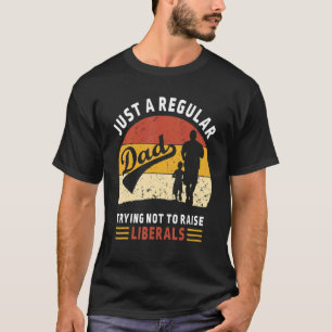 T-shirt Juste Un Père Régulier Essayant De Ne Pas Élever L