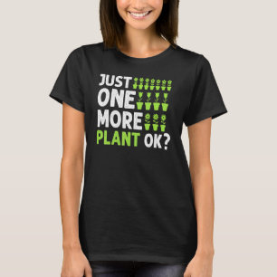 T-shirt Juste un Plante de plus Ok Garden Plante Whisperer
