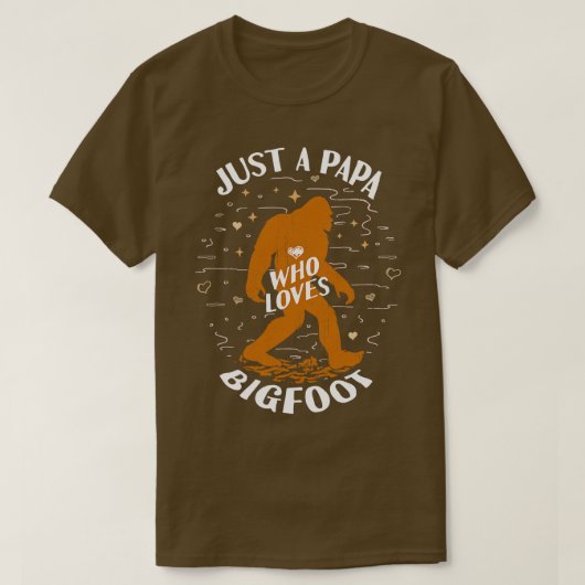 T-shirt Juste un Ppa qui aime Bigfoot (Design devant)