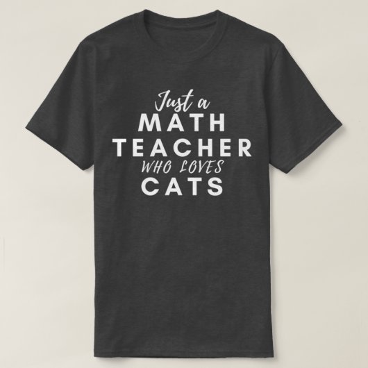 T-shirt Juste un professeur de mathématiques qui aime les (Design devant)