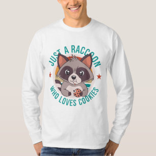 T-shirt Juste Un Raccoon Qui Aime Les Cookies