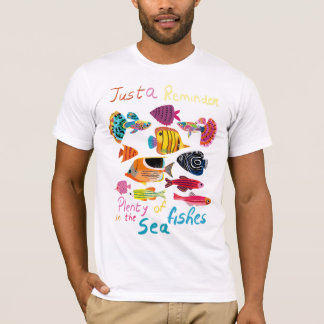 T-shirt Juste un Rappel (Tant de Poissons)