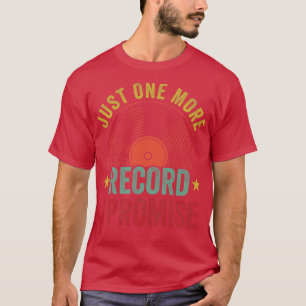 T-shirt Juste Un Record De Plus Drôle Vinyl Collecte Retro