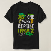T-shirt Juste Un Reptile De Plus Je Promets Snake Lizard G (Design devant)
