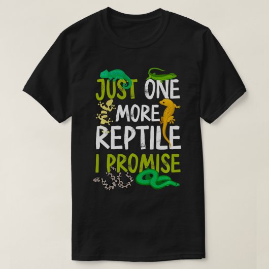 T-shirt Juste Un Reptile De Plus Je Promets Snake Lizard G (Design devant)