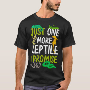 T-shirt Juste Un Reptile De Plus Je Promets Snake Lizard G