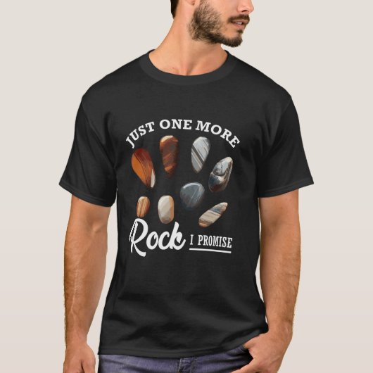 T-shirt Juste Un Rocher De Plus Je Promets Géologue De Che (Devant)