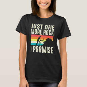 T-shirt Juste Un Rocher De Plus Je Promets Géologue Rockho