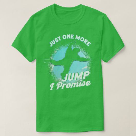 T-shirt Juste Un Saut De Plus Je Promets Skydiving Parachu (Design devant)