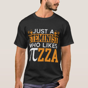 T-shirt Juste Un Stéministe Qui Aime La Pizza Engineering