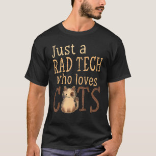 T-shirt Juste Un Technicien Rad Qui Aime Les Chats X Ray R