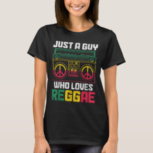 T-shirt Juste un type qui aime le reggae Music Jamaïque Vi