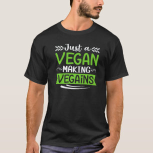 T-shirt Juste un végan faisant des végains