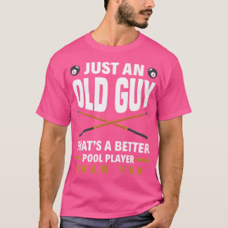 T-shirt Juste Un Vieux Gars Qui Est Une Meilleure Piscine 