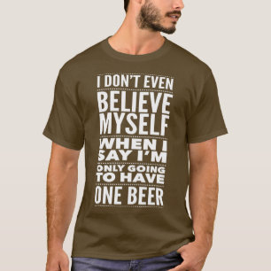 T-shirt Juste Une Bière Boire L'Artisanat Bière Cadeaux Am
