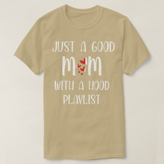 T-shirt Juste une bonne maman avec une playlist de hotte S (Design devant)