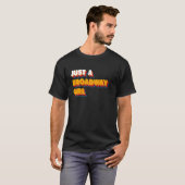 T-shirt Juste Une Fille De Broadway (Devant entier)
