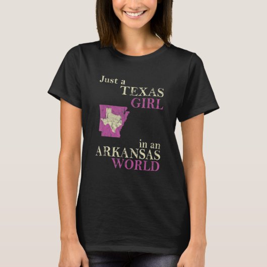 T-shirt Juste Une Fille Du Texas Dans Un Monde De L'Arkans (Devant)