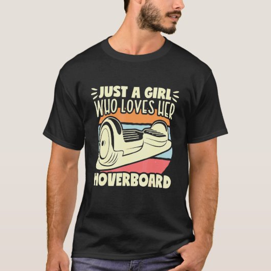 T-shirt Juste Une Fille Hoverboard Une Roue Électirc Float (Devant)