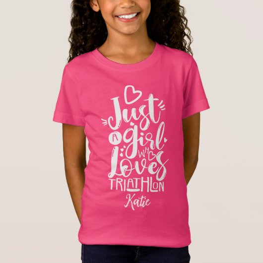 T-Shirt Juste Une Fille Mignonne Triathlon Aimer Avec Typo (Devant)