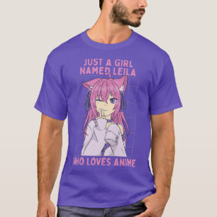 T-shirt Juste Une Fille Nommée Leila Qui Aime Anime Person