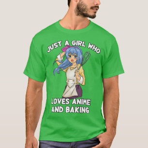 T-shirt Juste Une Fille Qui Aime Anime Et Baking Baker Kaw
