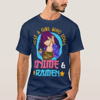 T-shirt Juste Une Fille Qui Aime Anime Et Ramen Cadeaux Fi